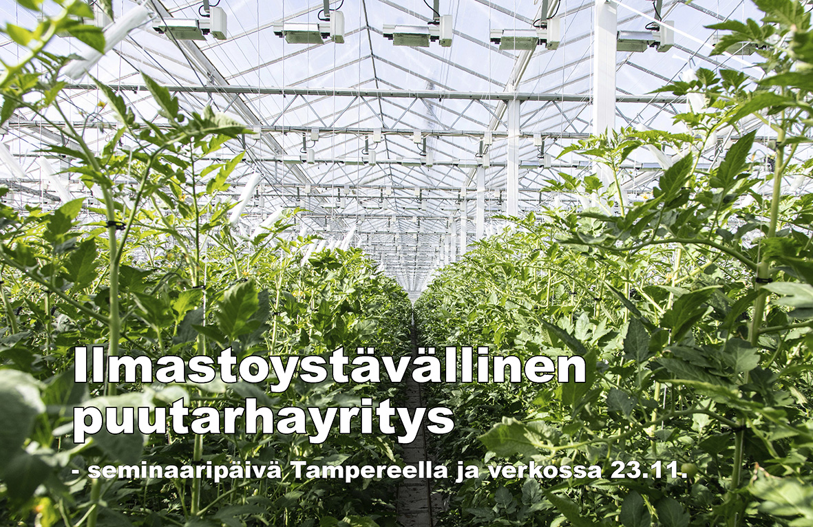 Ilmastoystävällinen puutarhayritys -seminaaripäivä Tampereella . -  Kauppapuutarhaliitto